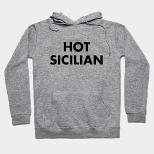 Hot Sicilian Hoodie